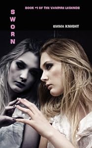 Sworn: Book #1 of the Vampire Legends