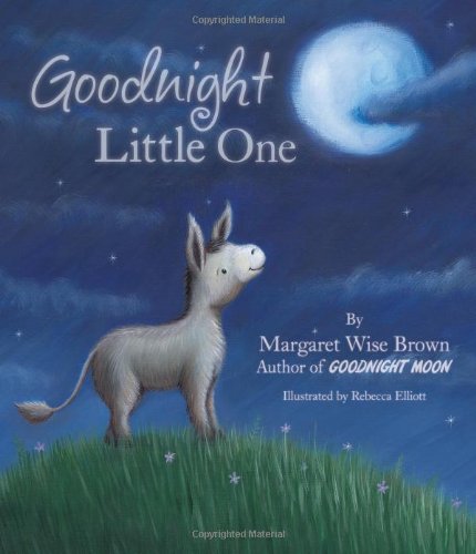Goodnight Little One by Margaret Wise Brown