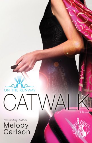 Catwalk by Melody Carlson