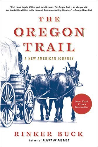 The Oregon Trail : an American journey by Rinker Buck