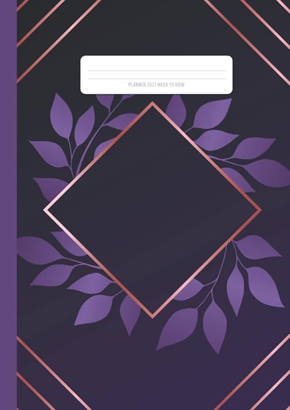 Planner 2021 Week To View: Planner For Note Taking & Planning by Ariana Reed