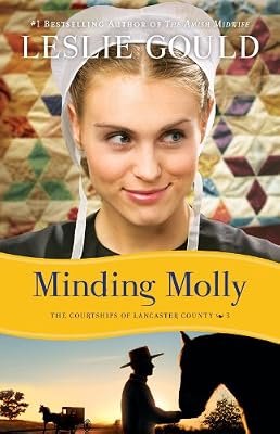 Minding Molly (The Courtships of Lancaster County, Book 3)