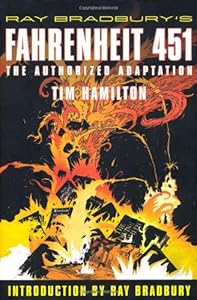Ray Bradbury's Fahrenheit 451: The Authorized Adaptation