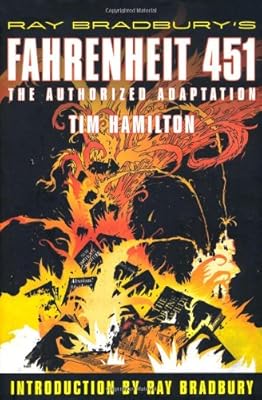 Ray Bradbury's Fahrenheit 451: The Authorized Adaptation