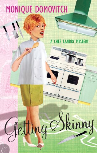 Getting Skinny by Monique Domovitch