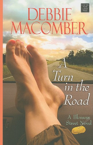 A Turn in the Road by Debbie Macomber