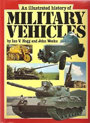 Illustrated History of Military Vehicles