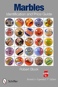Marbles Identification and Price Guide by Robert Block