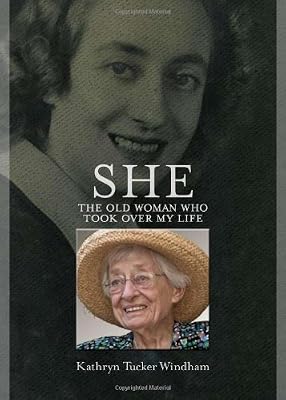 She: The Old Woman Who Took Over My Life
