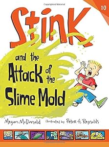 Stink and the Attack of the Slime Mold