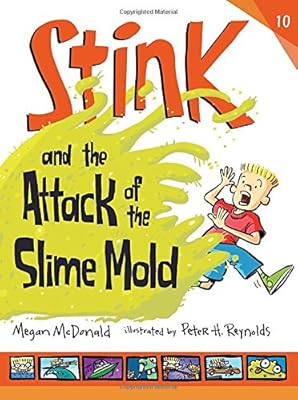 Stink and the Attack of the Slime Mold
