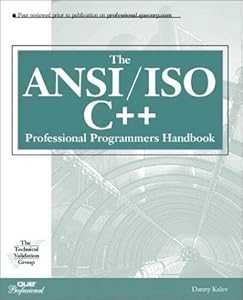 Ansi/Iso C++ Professional Programmer's Handbook (Que Professional Series) by Danny Kalev