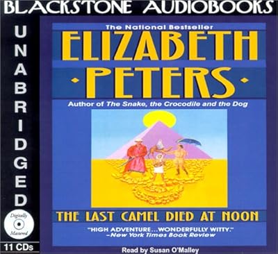 The Last Camel Died at Noon