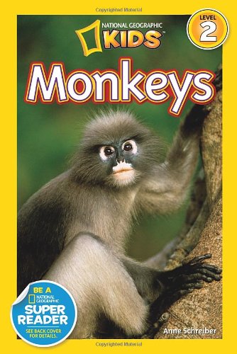 National Geographic Readers: Monkeys by Anne Schreiber