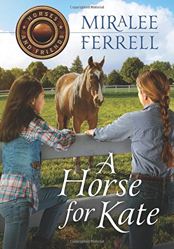 A Horse for Kate by Miralee Ferrell