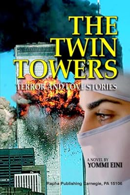 Twin Towers - Terror And Love Stories