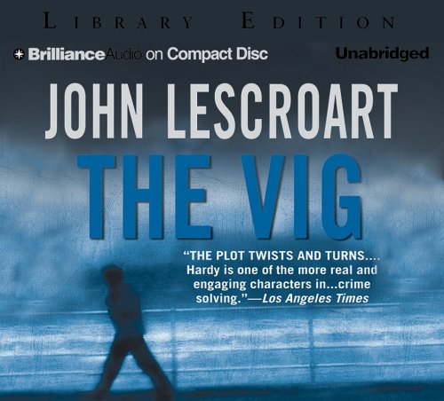 The Vig (Dismas Hardy Series) by John Lescroart