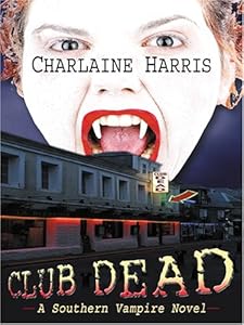 Club Dead: A Southern Vampire Novel