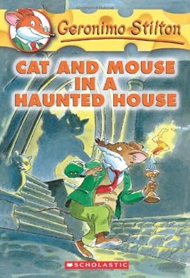 
Cat and Mouse in a Haunted House (Geronimo Stilton, No. 3) 