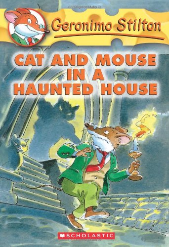 
Cat and Mouse in a Haunted House (Geronimo Stilton, No. 3)  by   

Geronimo Stilton (Author)











