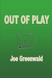 Out of Play by Joe Greenwald