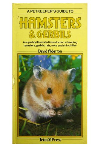 A Petkeeper's Guide to Hamsters & Gerbils by David Alderton