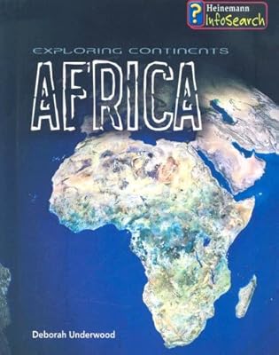 Exploring Africa (Exploring Continents)