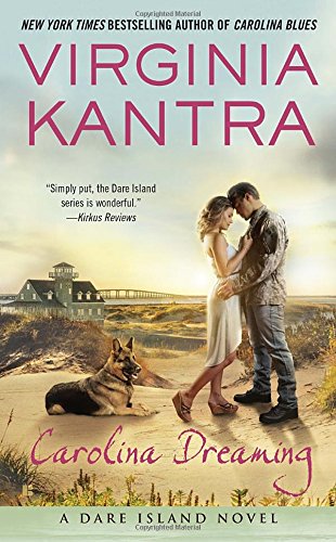 Carolina Dreaming: A Dare Island Novel by Virginia Kantra