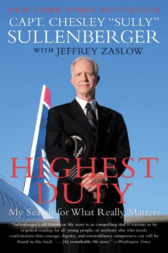 Highest Duty: My Search for What Really Matters by Jeffrey Zaslow