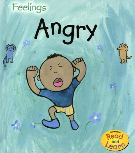 Angry (Feelings) by Sarah Medina