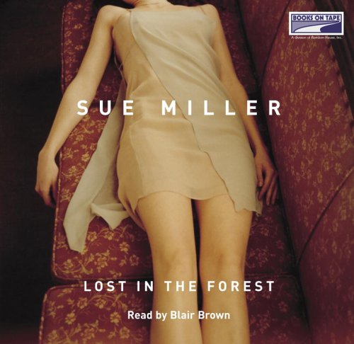 Lost in the Forest (Lib)(CD) by Sue Miller