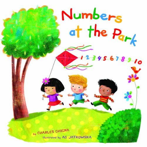 Numbers at the park : 1-10 by Charles Ghigna