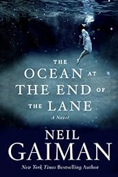 The Ocean at the End of the Lane: A Novel