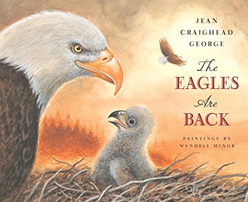 The Eagles are Back by Wendell Minor