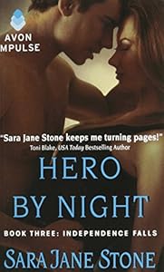 Hero By Night: Book Three: Independence Falls