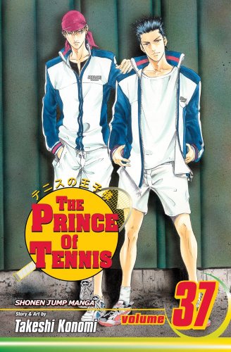The Prince of Tennis, Vol. 37 by Takeshi Konomi