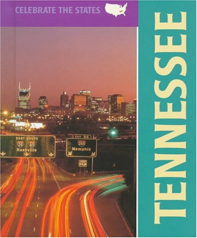 Tennessee (Celebrate the States) by Tracy Barrett