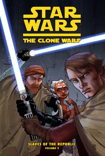 Star Wars: The Clone Wars: Slaves of the Republic 2: Slave Traders of Zygerria by Henry Gilroy  ,