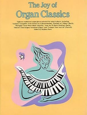 The Joy Of Organ Classics