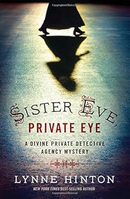 Sister Eve, private eye