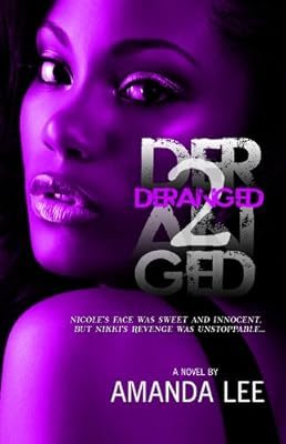 Deranged 2 (5 Star Publications Presents)
