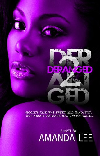 Deranged 2 (5 Star Publications Presents) by Amanda Lee