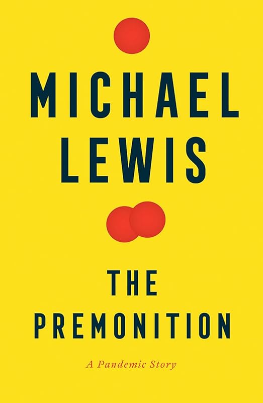 The Premonition: A Pandemic Story by Michael Lewis