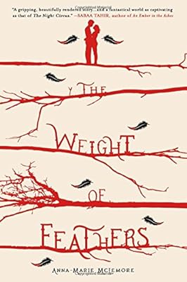 The Weight of Feathers: A Novel