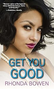 Get You Good by Rhonda Bowen