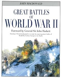 Great Battles of World War II by John MacDonald