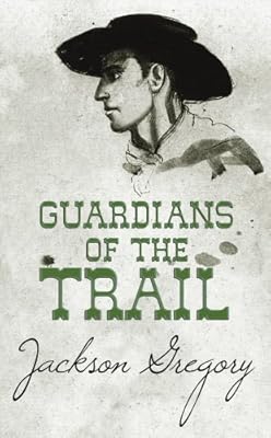 Guardians of the Trail