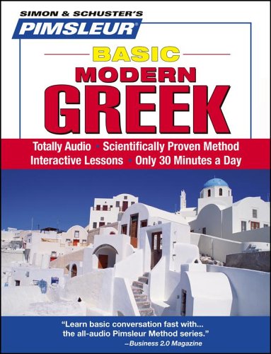 Basic modern Greek by Pimsleur (Firm)