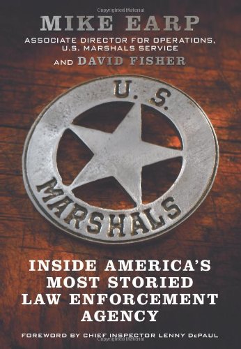 U.S. Marshals: Inside America's Most Storied Law Enforcement Agency by Mike Earp 
			
			
		
		
		
       	 
       		
       			,