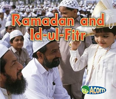 Ramadan and Id-ul-Fitr (Holidays and Festivals (Heinemann Paperback))